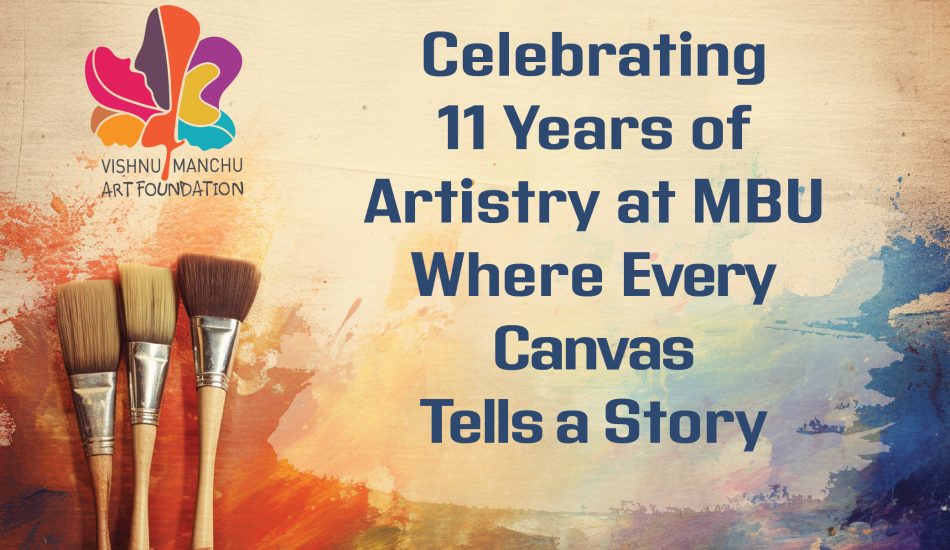 Celebrating 11 Years of Artistry at MBU – Where Every Canvas Tells a Story